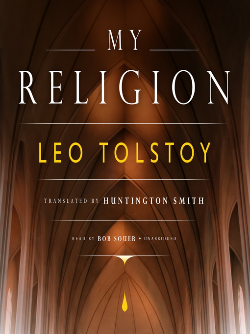 Title details for My Religion by Leo Tolstoy - Wait list